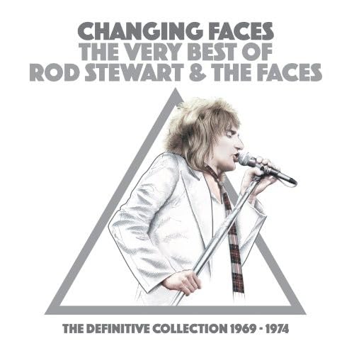 Changing Faces - The Very Best Of Rod Stewart & The Faces