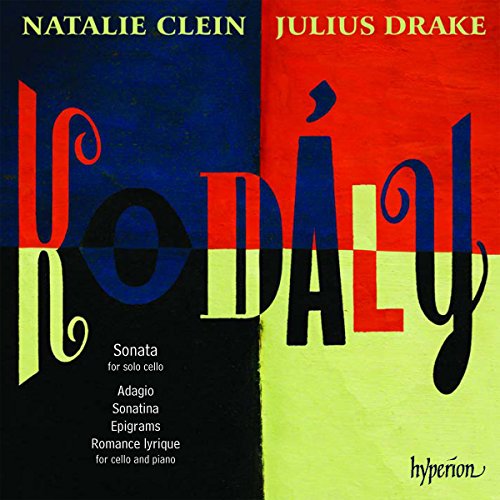 Kodaly: Cello Sonata & other works
