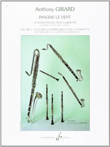 IMAGINE LE VENT VOLUME 1--12 ETUDES ACCOMPAGNEES D'UNE SECONDE CLARINETTE