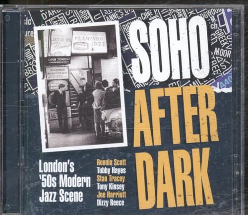 Soho After Dark: London's 50's Modern Jazz Scene