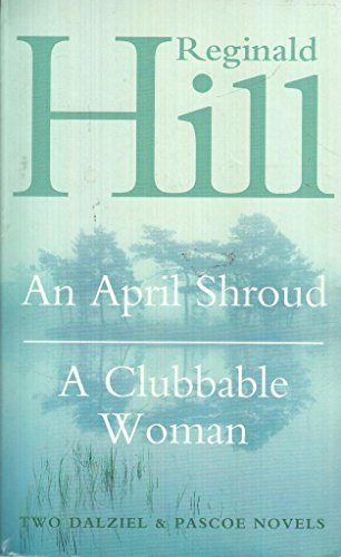 An April Shroud: A Clubbable Woman