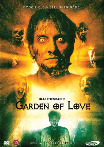 GARDEN OF LOVE--Special Uncut Edition--Olaf Ittenbach..
