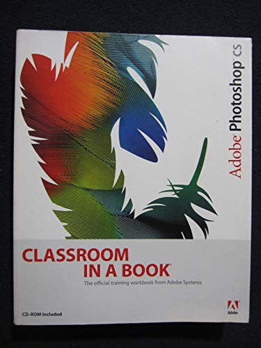 Adobe Photoshop CS Classroom in a Book