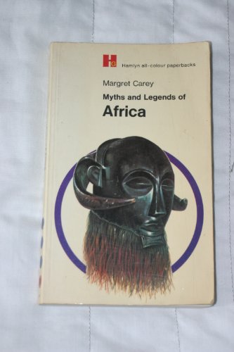 Myths and Legends of Africa (All Colour Paperbacks)