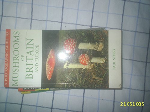 A Photographic Guide to Mushrooms of Britain and Europe