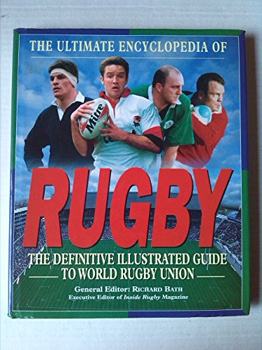The Ultimate Encyclopedia of Rugby