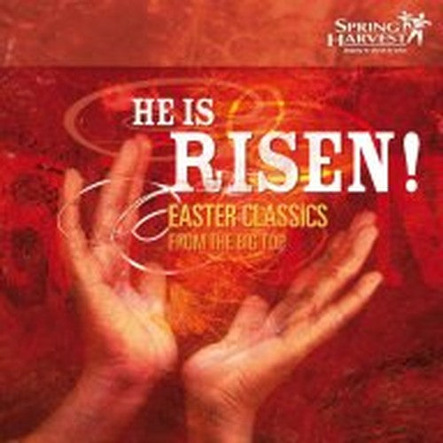 He Is Risen - Easter Classics From The Big Top