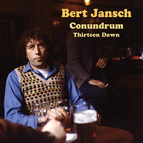 Bert Jansch Conundrum Thirteen Down