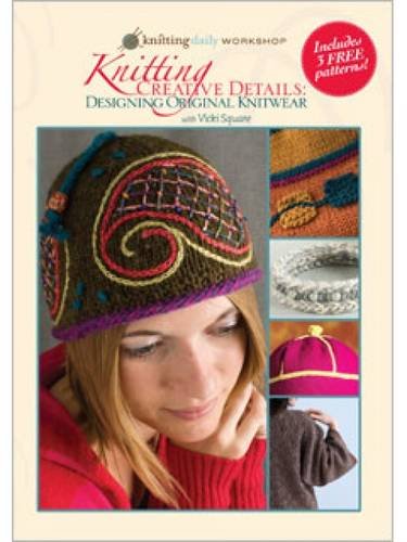 Knitting Creative Details - Designing Original Knitwear with Vicki Square DVD