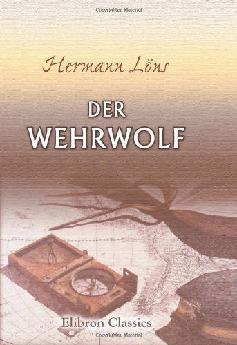Der Wehrwolf: Eine Bauernchronik (German Edition)