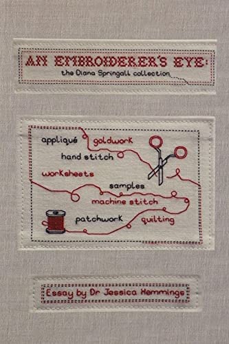 An Embroiderer's Eye: the Diana Springall Collection