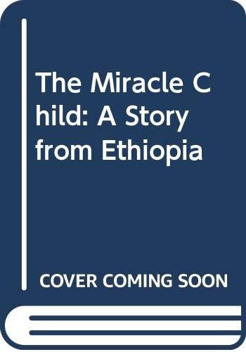 The Miracle Child