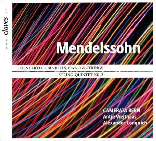 Mendelssohn: Concerto for Violin, Piano & Strings