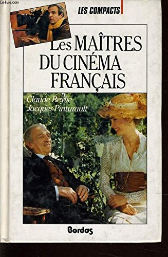 Les maîtres du cinéma français (Compacts) (French Edition)