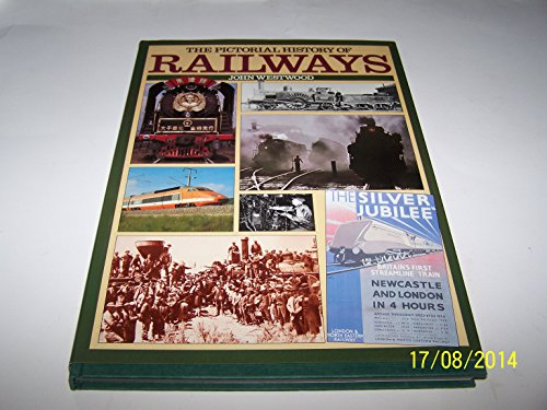 The Pictorial History of Railways