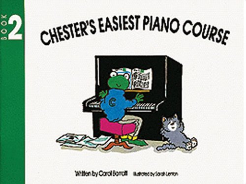 Chesters Easiest Piano Course 2