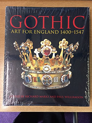 Gothic: Art For England : Art for England 1400-1547