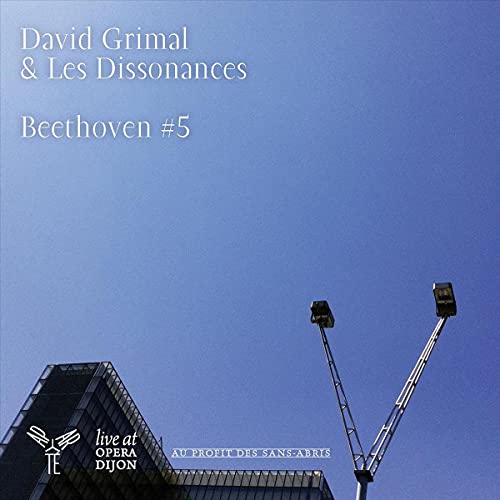 David Grimal And Les Dissonances: Beethoven 5