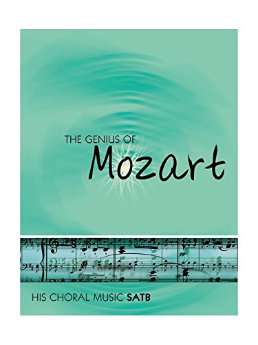 Genius Of Mozart His Choral Music Satb