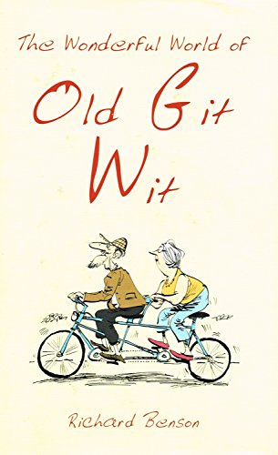 The Wonderful World of Old Git Wit