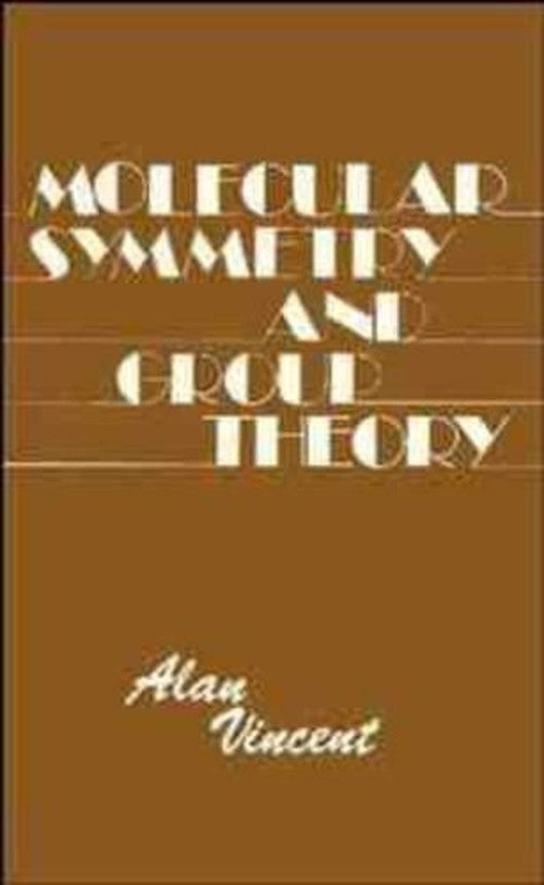 Molecular Symmetry and Group Theory