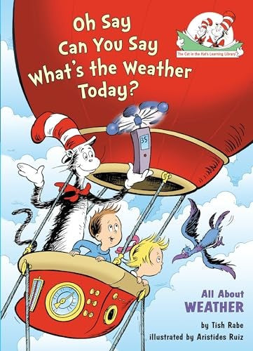 Oh Say Can You Say What's the Weather Today? All About Weather
