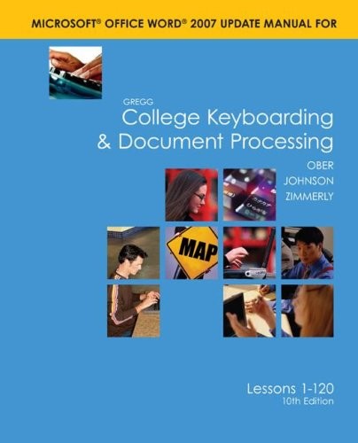 Gregg College Keyboarding & Document Processing Microsoft Office Word 2007 Update Manual