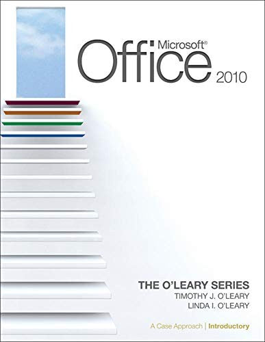 Microsoft (R) Office 2010: A Case Approach, Introductory