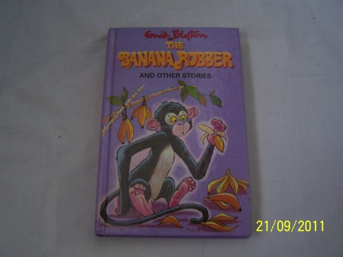 Popular Reward: the Banana Robber and Other Stories