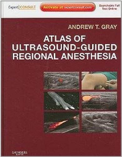 Atlas of Ultrasound-guided Regional Anesthesia