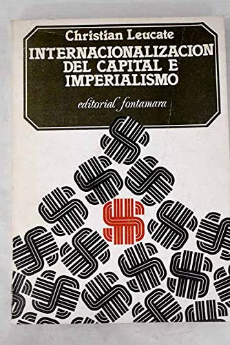 Internacionalizacion Del Captial E Imperialismo