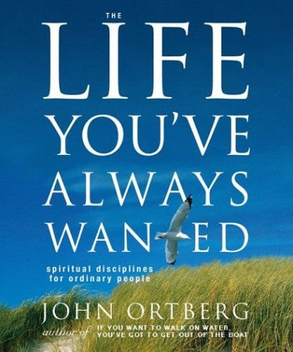 The Life You've Always Wanted