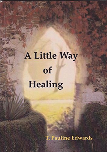 A Little Way of Healing