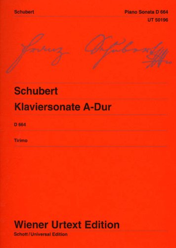 Schubert: Piano Sonata in A Major, Op. posth. 120, D 664