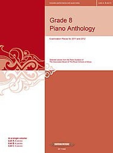 Grade 8 Piano Anthology for ABRSM 2011-2012