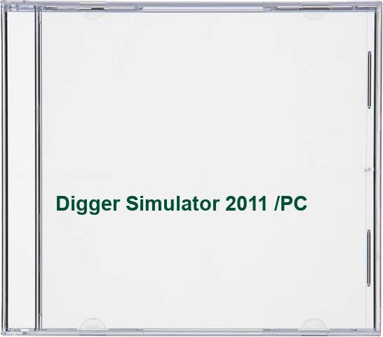 Digger Simulator 2011 /PC