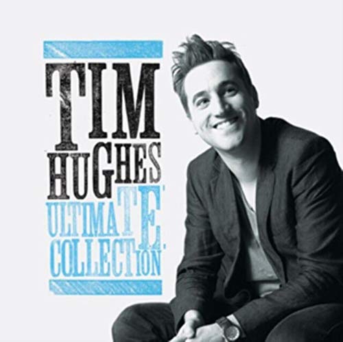 Tim Hughes Ultimate Collection