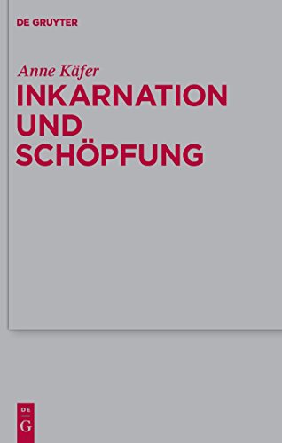 Inkarnation und Schopfung