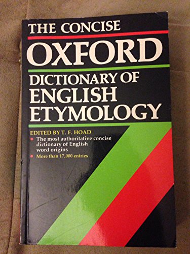 The Concise Oxford Dictionay of English Etymology