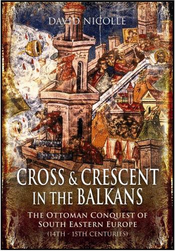 Cross and Crescent in the Balkans