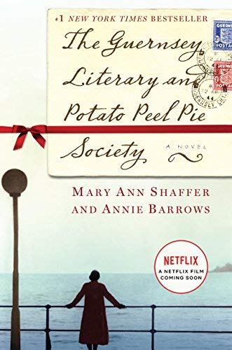 The Guernsey Literary and Potato Peel Pie Society (LARGE PRINT)