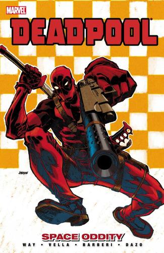 Deadpool Volume 7 - Space Oddity