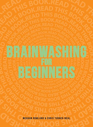 Brainwashing for Beginners