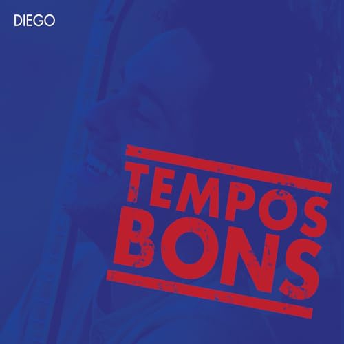 TEMPOS BONS