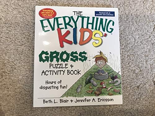 The Everything Kids' Gross Puzzle & Activity Book