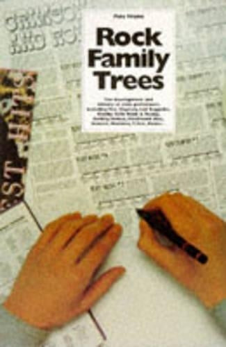 The Complete Rock Family Trees (Volumes 1 and 2)