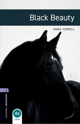 Oxford Bookworms Library: Level 4: Black Beauty