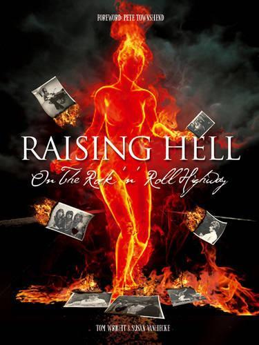Raising Hell on the Rock 'n' Roll Highway
