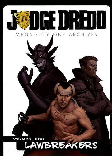 Judge Dredd: The Mega-city One Archives Vol. 3