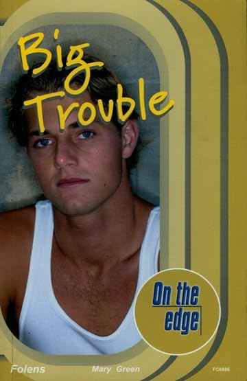 On the edge: Start-up Level Set 2 Book 2 Big Trouble
